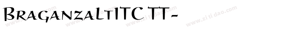 BraganzaLtITC TT字体转换
